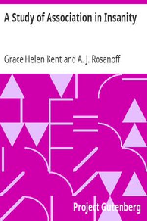 [Gutenberg 9172] • A Study of Association in Insanity